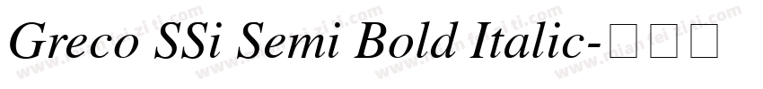 Greco SSi Semi Bold Italic字体转换